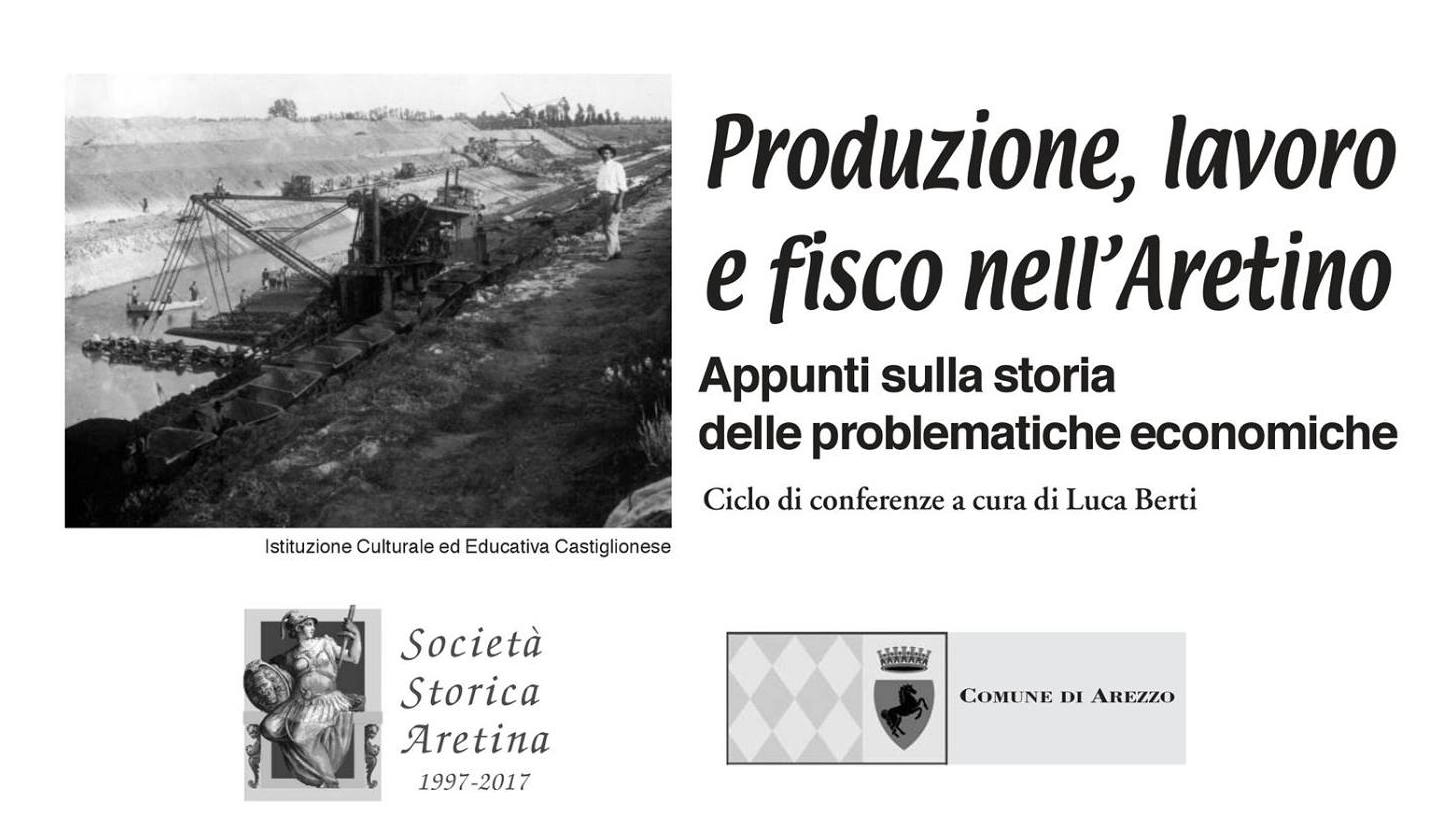 Società Storica Aretina martedì 28 marzo conferenza di Giorgio Sacchetti